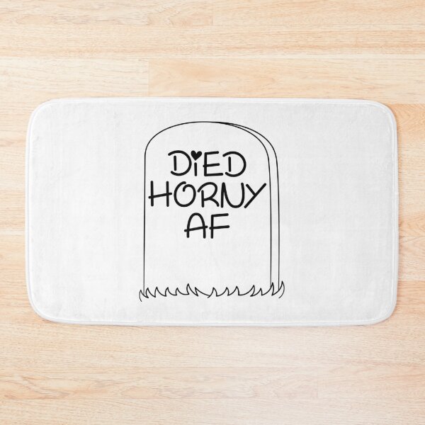 Item preview, Died Horny AF | Funny cartoon tombstone designed and sold by ProdbyNiECO.