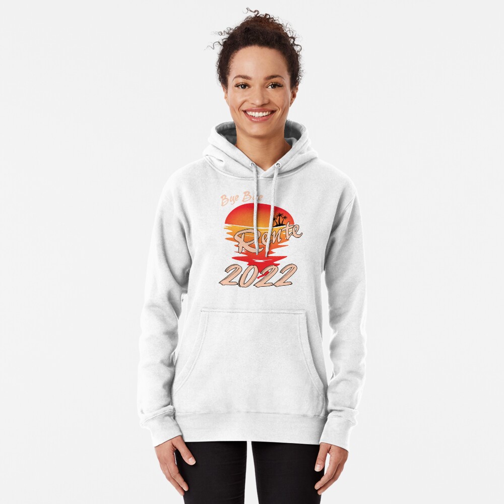 Rente 2022 - bye bye Hoodie Rente 2022 - bye bye Hoodie