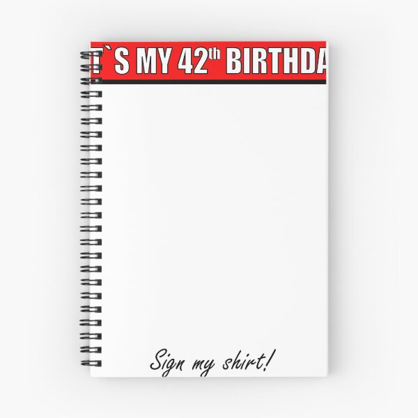 Item preview, 42TH BIRTHDAY SIGN MY SHIRT designed and sold by fatshirt.