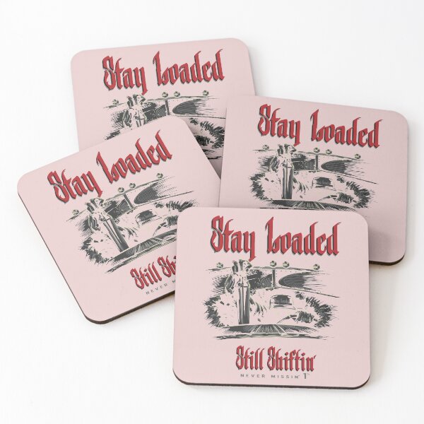 Item preview, Stay Loaded Still Shiftin designed and sold by GetLeaux.