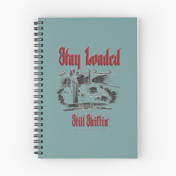 Item preview, Stay Loaded Still Shiftin designed and sold by GetLeaux.