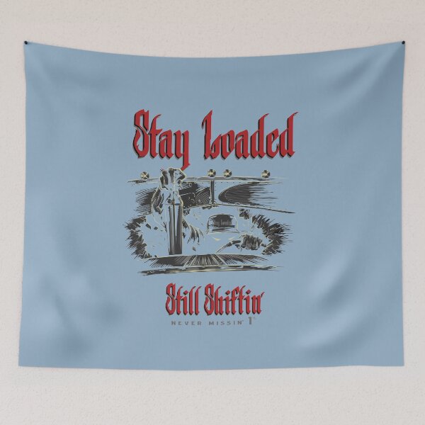 Item preview, Stay Loaded Still Shiftin designed and sold by GetLeaux.