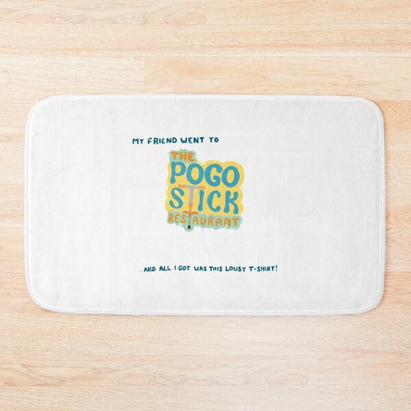 Item preview, My friend went to the pogo stick restaurant    designed and sold by Nikio-Shop.
