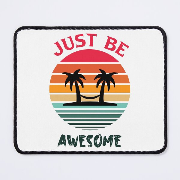 Item preview, Just Be Awesome designed and sold by beefrancky.