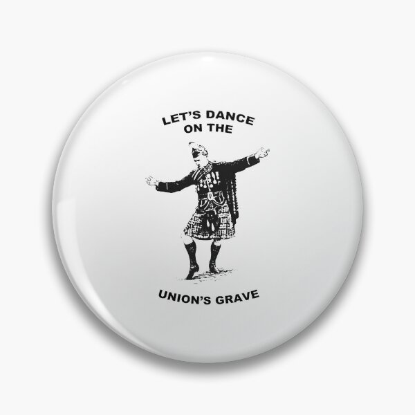 Item preview, Let_s Dance On The Union_s Grave - Scottish Independence   designed and sold by TLPChoodiesa.