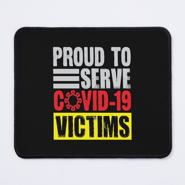 Item preview, Proud to Serve Covid Victims T-Shirt designed and sold by iconra.