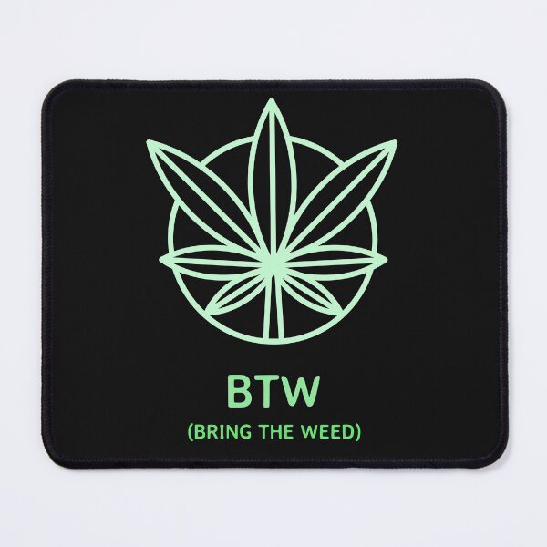 Item preview, BTW Cannabis designed and sold by GaliYoga.