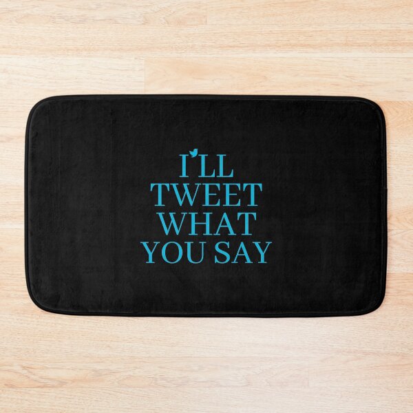 Item preview, I'll Tweet What You Say Funny Twitter Sayings Jokes, Birthday designed and sold by magicos1.
