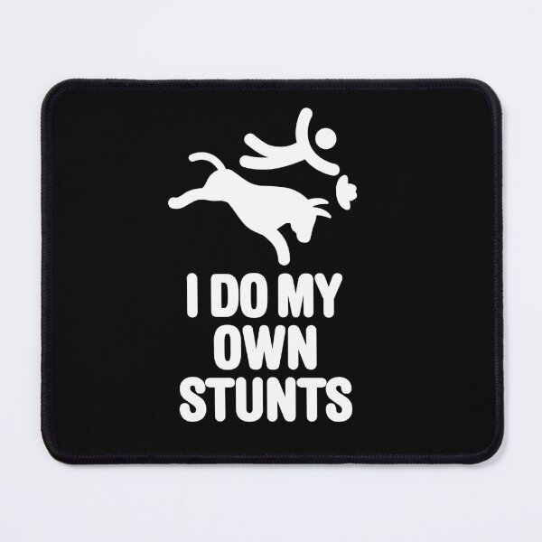 Item preview, I do my own stunts, funny rodeo cowboy, bull riding, rodeo designed and sold by LaundryFactory.