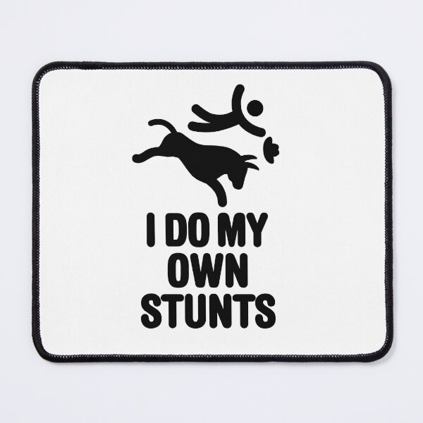 Item preview, Rodeo Cowboy Bull Riding Rodeo, I do my own stunts designed and sold by LaundryFactory.