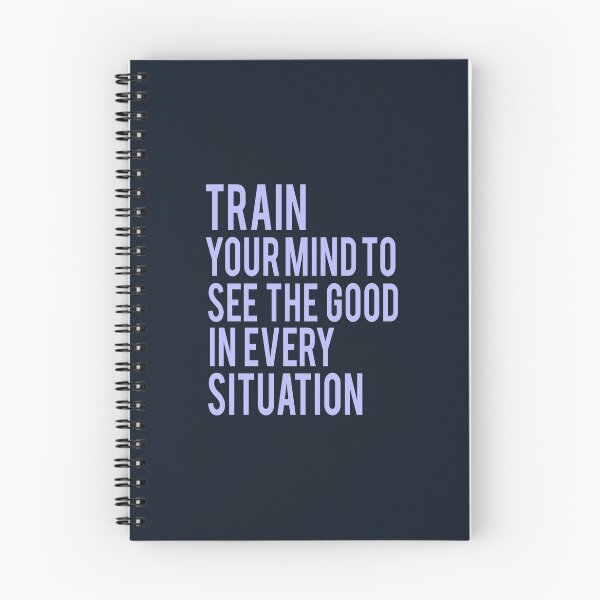 Item preview, Train Your Mind To See The Good In Every Situation designed and sold by Zaveroa.