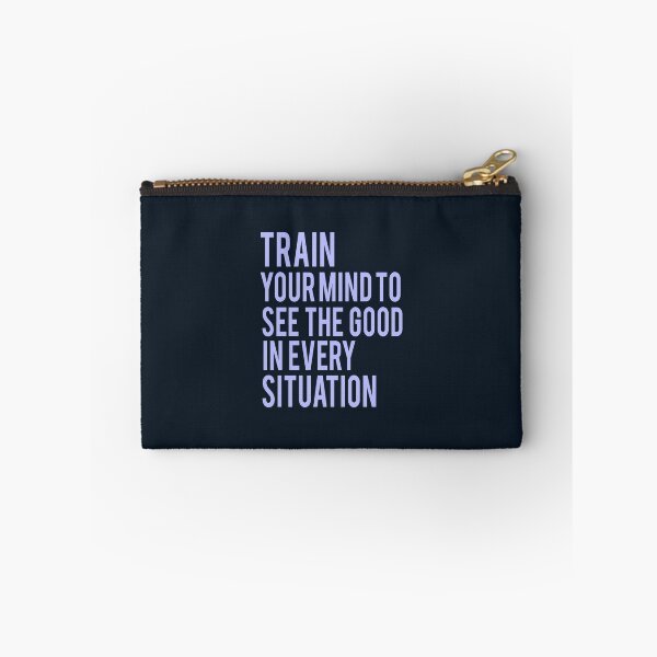 Item preview, Train Your Mind To See The Good In Every Situation designed and sold by Binod Kashyap.