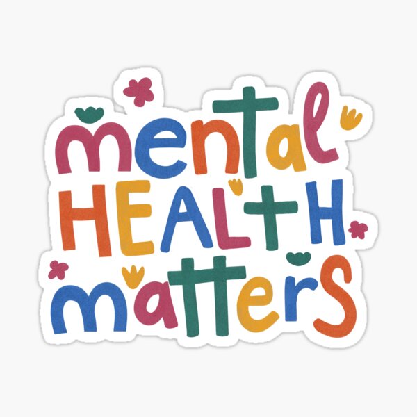 Mental Health Matters Colorful Hand drawing - Quote Sticker