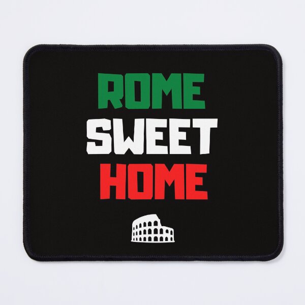 Item preview, Rome Sweet Home, Rome designed and sold by dolcevitateam.