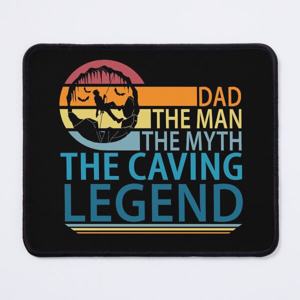 Item preview, Dad, The Man, The Myth, The Caving Legend designed and sold by TravelScientist.