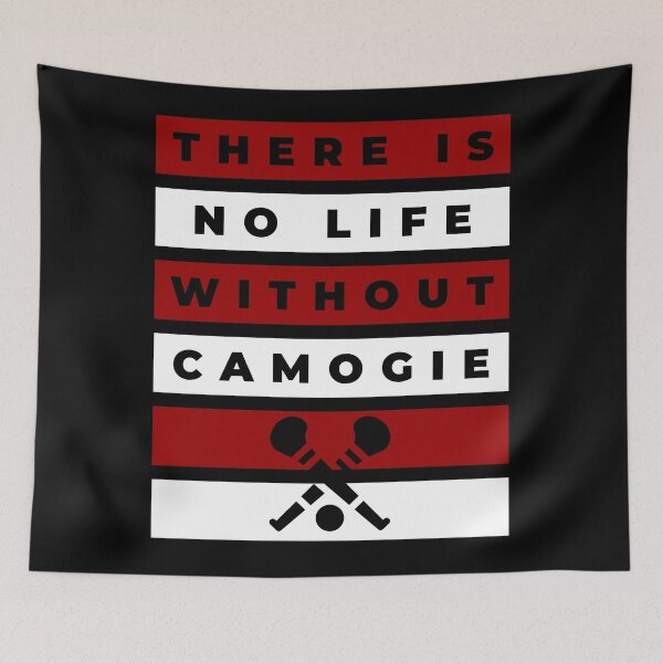 Item preview, There is no life without camogie: Galway designed and sold by TheGreenGoat.