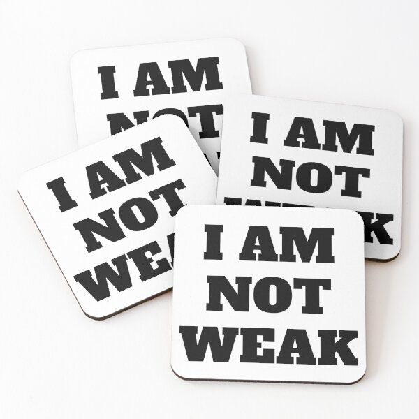 Item preview, I AM NOT WEAK designed and sold by iamxxx.