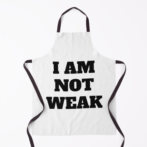 Item preview, I AM NOT WEAK designed and sold by iamxxx.