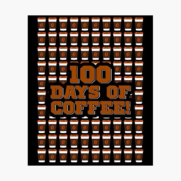 Item preview, Coffee Teacher Shirt 100 Coffee Cups 100th Day School designed and sold by moonligh1996.