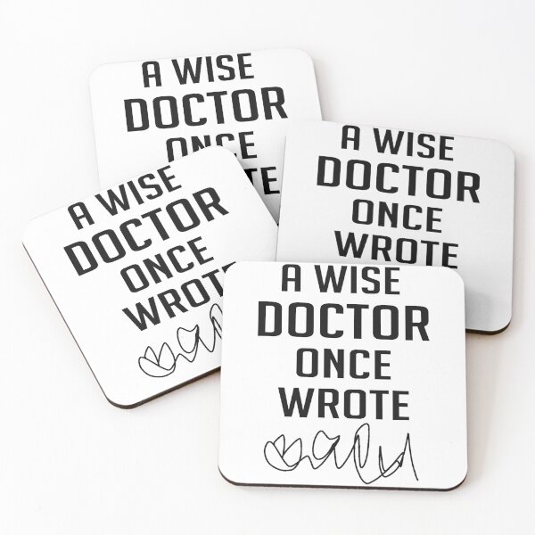 Item preview, A Wise Doctor Once Wrote Doctor Graduation Gift Funny Quote Funny Birthday Gift for Doctors designed and sold by MahGifts.
