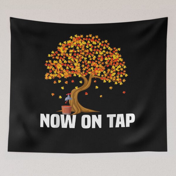 Item preview, Now On Tap Funny Maple Syrup Maker designed and sold by hoangminhSHOP.