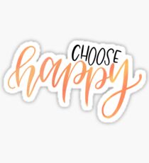 Choose Happy Sticker