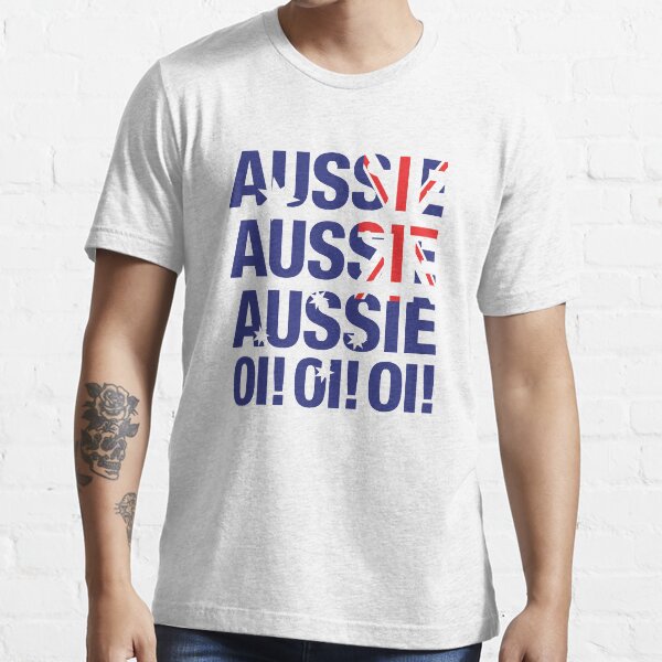 Aussie Aussie Aussie Oi! Oi! Oi! Essential T-Shirt