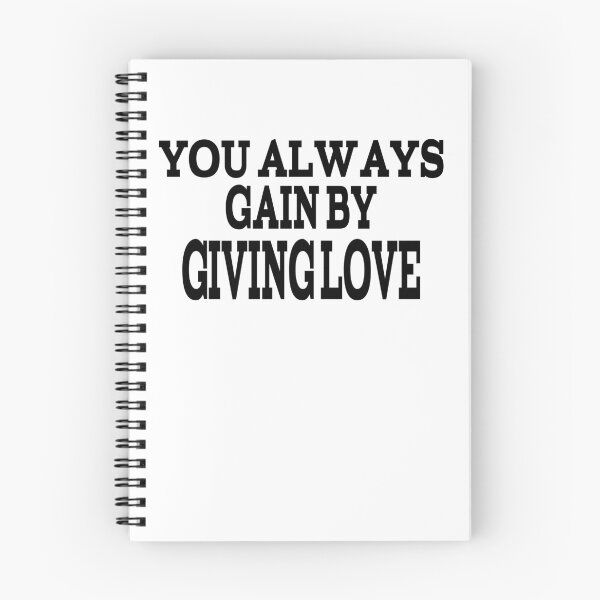 Item preview, You Always Gain By Giving Love designed and sold by player-502.