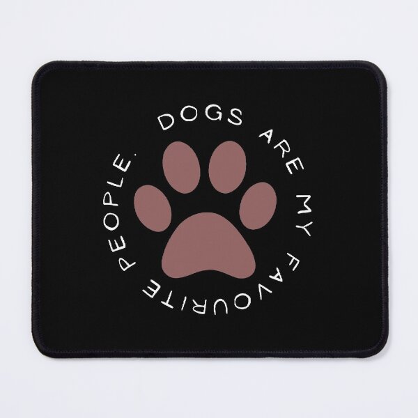 Item preview, Dogs are my favourite people - Funny and Cute Quotes designed and sold by Designspot2020.