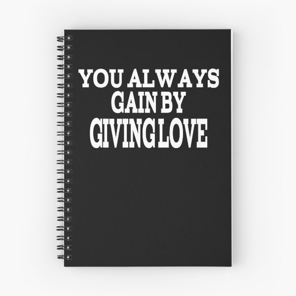 Item preview, You Always Gain By Giving Love designed and sold by player-502.