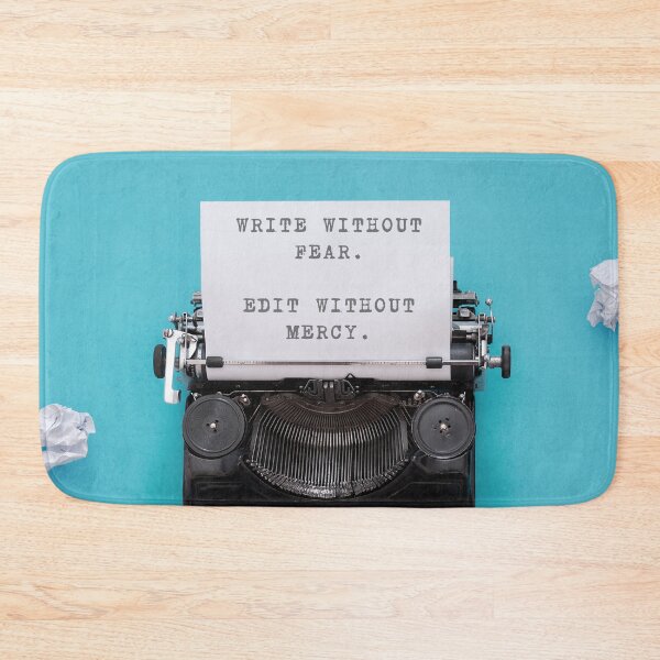 Item preview, Write Without Fear Edit Without Mercy designed and sold by DAFIN.