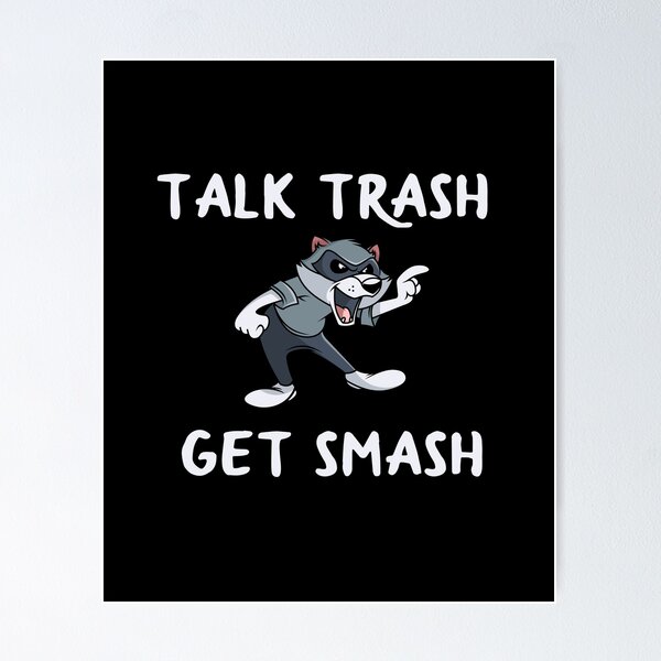 Trash Talkers - Gaming - Posters and Art Prints