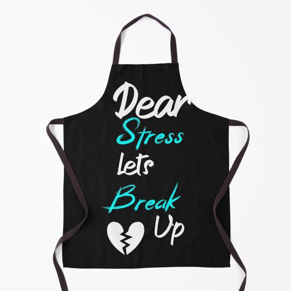 Item preview, Dear stress lets break up shirt designed and sold by Crystakim.