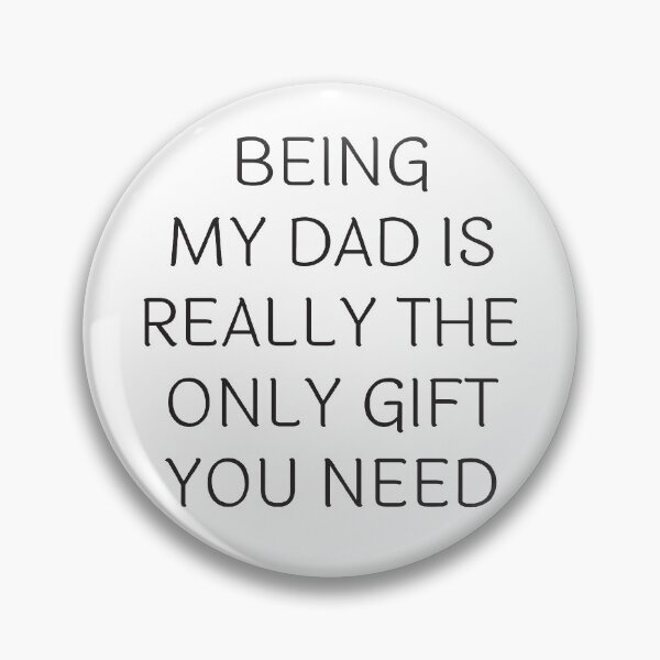 Item preview, Being My Dad Is Really The Only Gift You Father's Day Gifts Father's Day Gift for Fathers designed and sold by MahGifts.