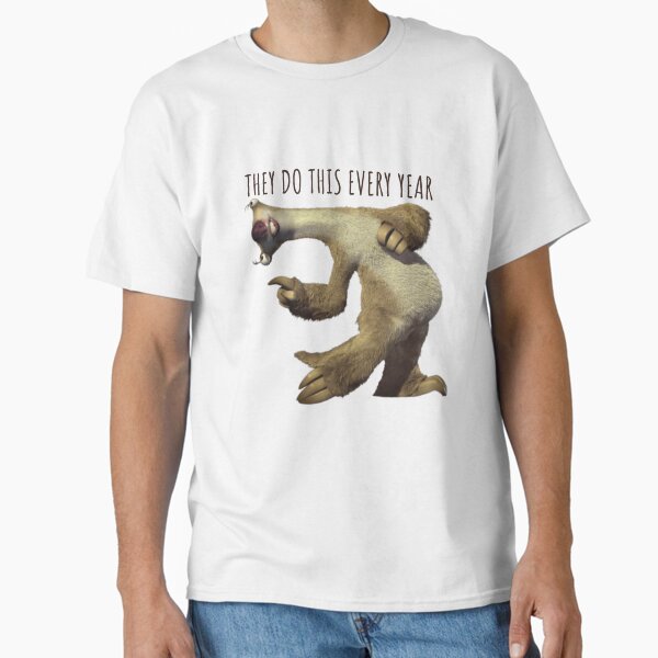 Item preview, Sid They Do This Every Year, Sloth They Do This Every Year designed and sold by ladylaughprints.