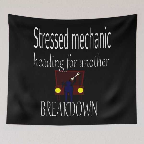 Item preview, Stressed Mechanic designed and sold by CottagePop.