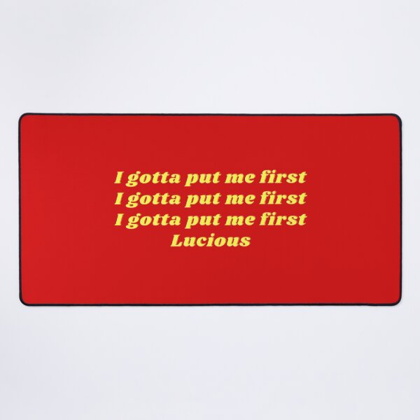 Item preview, I gotta put me first designed and sold by Texterous.