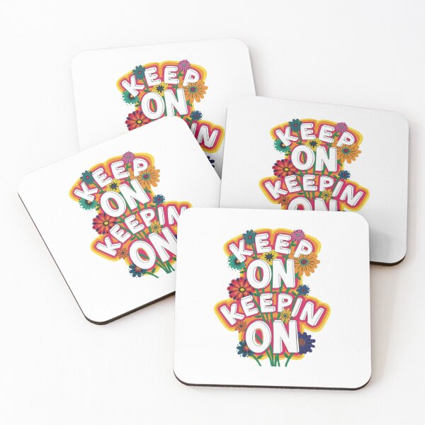 Item preview, Keep On Keeping On designed and sold by Poppy878.
