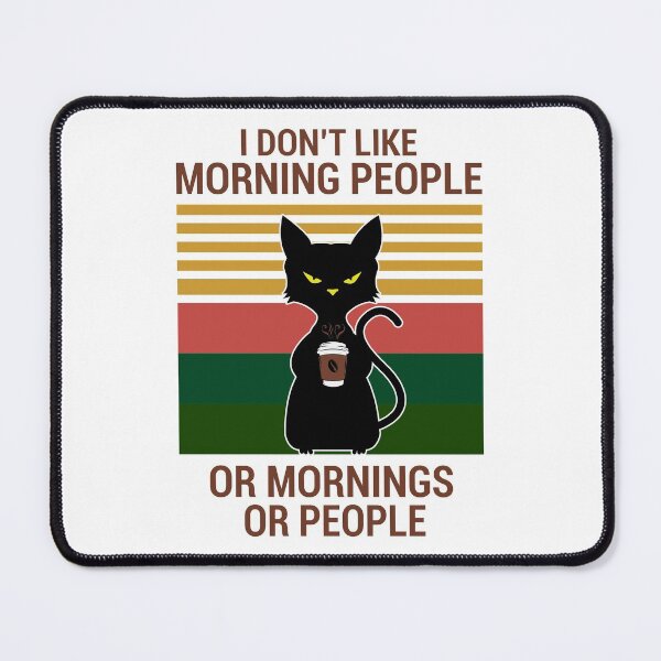 Item preview, I Turn Coffee Into Education - I Don`t Like Morning People or Mornings or People Black Cat designed and sold by Deylinashop.