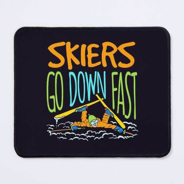 Item preview, Skiers Go Down Fast Skiing designed and sold by jaygo.