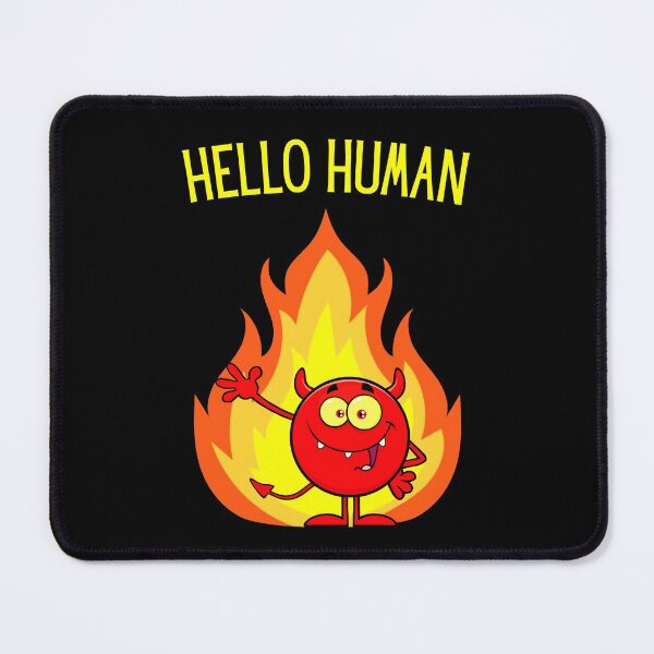 Item preview, Hello Human Little Devil designed and sold by Einstein12345.