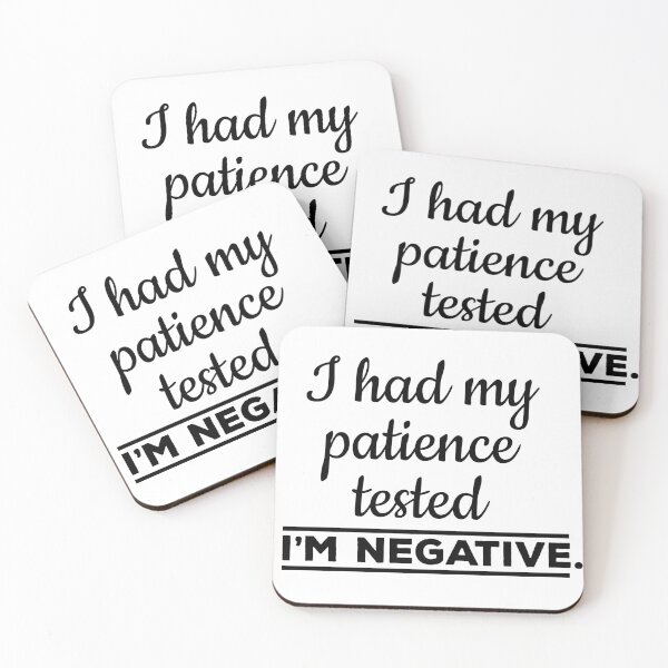 Item preview, I Had My Patience Tested I'm Negative Funny Saying designed and sold by Color-Sparkle.