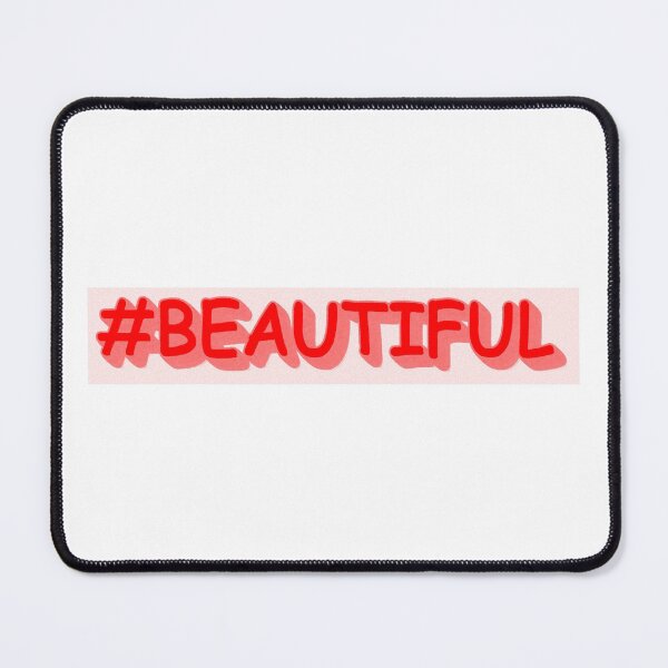 Item preview, Cute Expression Design "#BEAUTIFUL". Buy Now designed and sold by Health And Fitness Posts e-Store.