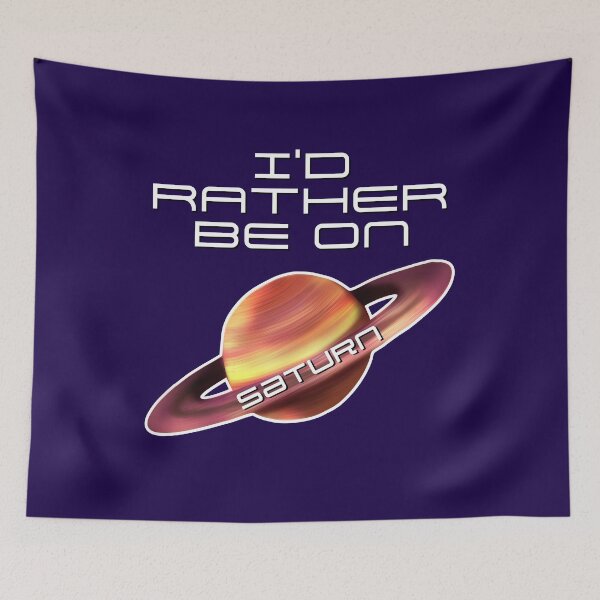 Item preview, I'd Rather Be On Saturn | Funny Sarcastic Introverted Space designed and sold by Cardinal Designs.