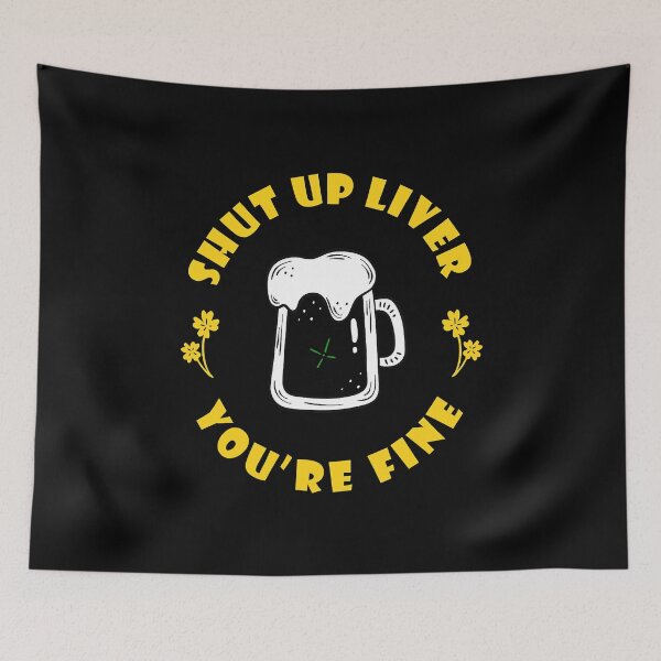 Item preview, Dark Beer Drinking Saint Patricks Shut Up Liver You're Fine designed and sold by franktimothy.