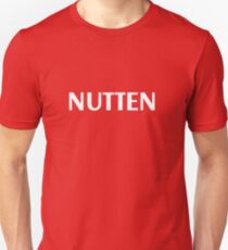 NUTTEN Shirt Unisex T-Shirt