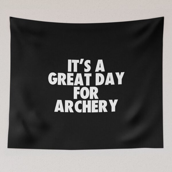 Item preview, It's a Great Day for Archery designed and sold by kindxinn.