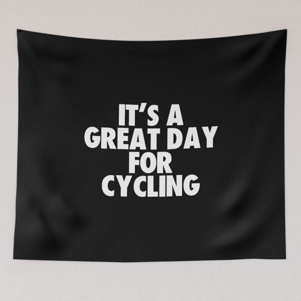 Item preview, It's a Great Day for Cycling designed and sold by kindxinn.
