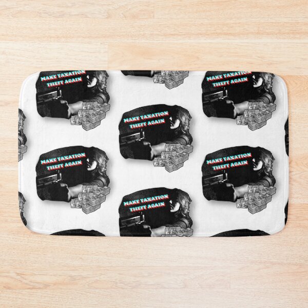 Item preview, Make Taxation Theft Again Design designed and sold by VandJStore.