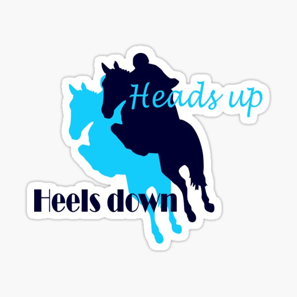 "Heads up up, heels down" Sticker for Sale by MeerkatArt Redbubble